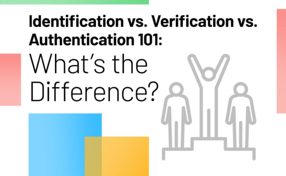 Identity Verification & Authentication 101