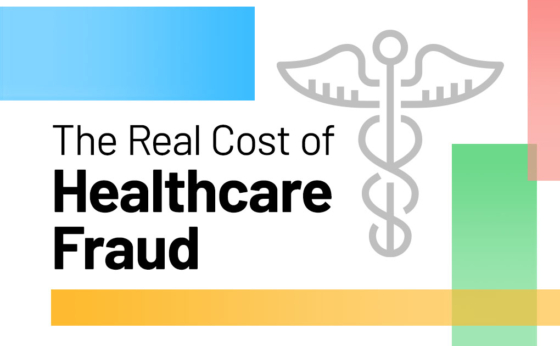 The Real Cost of Healthcare Fraud