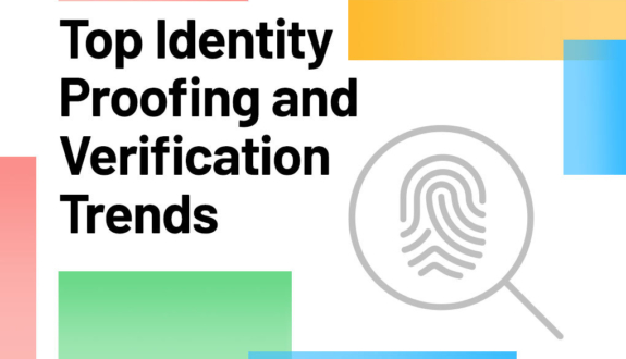 Top Identity Proofing Trends